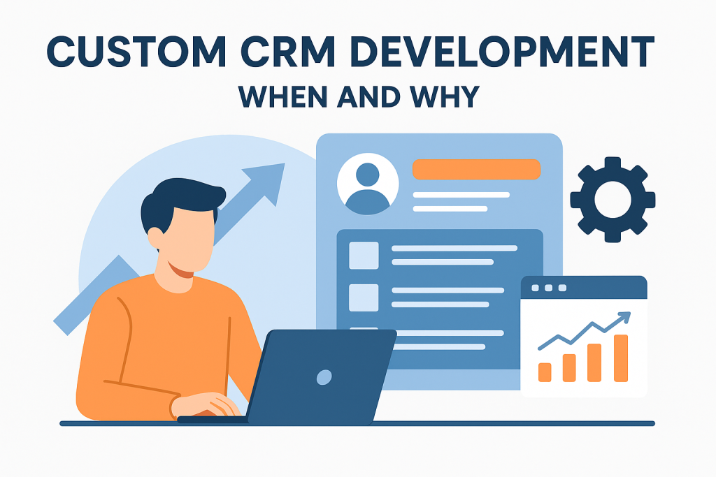 custom crm development overview