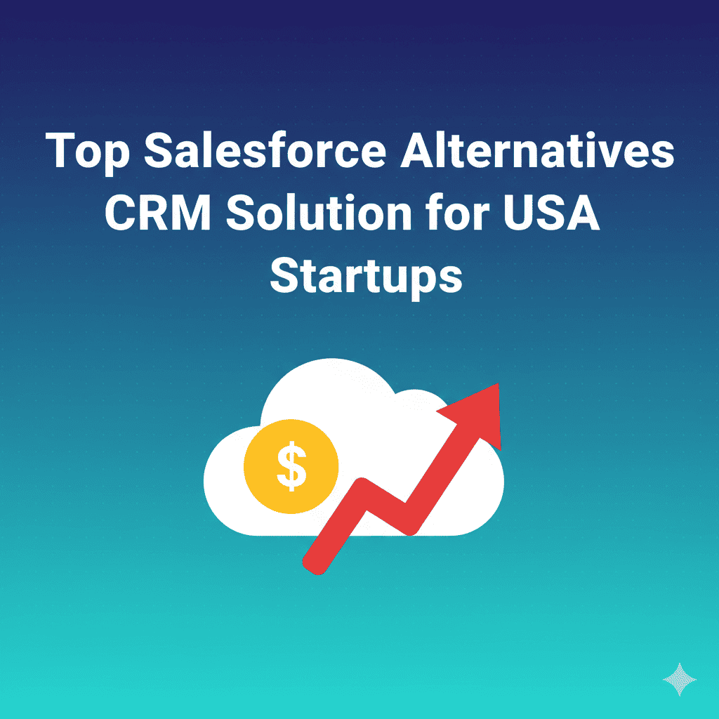 salesforce alternatives crm solutions for usa startups