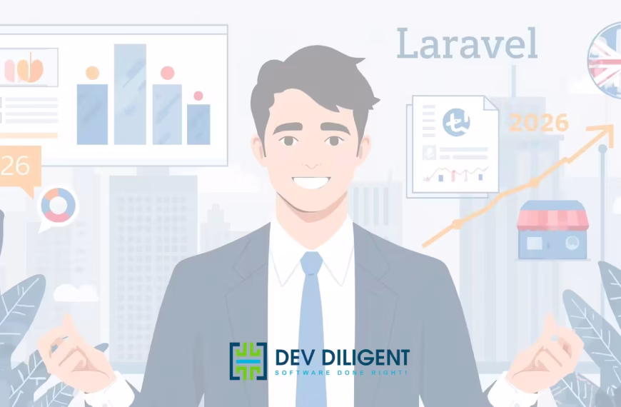 The UK’s Trusted Laravel Development Specialists: Why Businesses Scale with DevDiligent in 2026